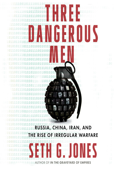 Title details for Three Dangerous Men by Seth G. Jones - Wait list